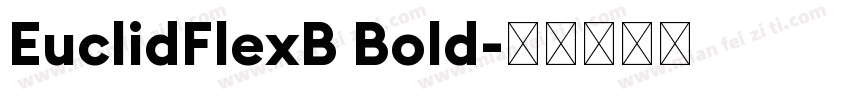 EuclidFlexB Bold字体转换